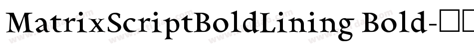 MatrixScriptBoldLining Bold字体转换